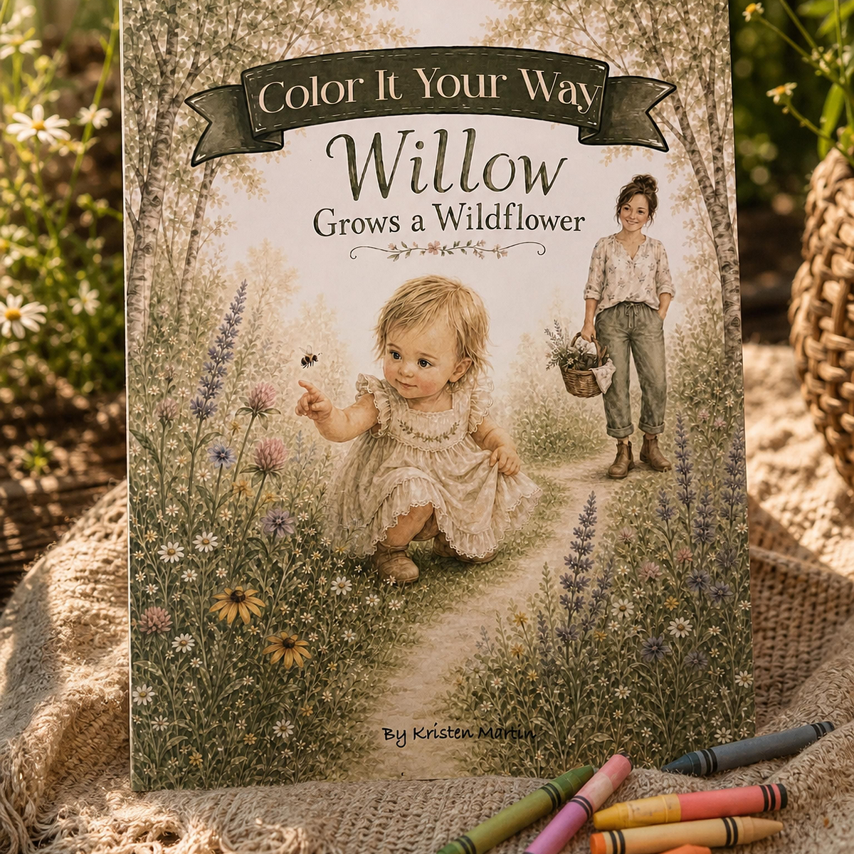 Color It Your Way : Willow Grows a Wildflower Coloring Book